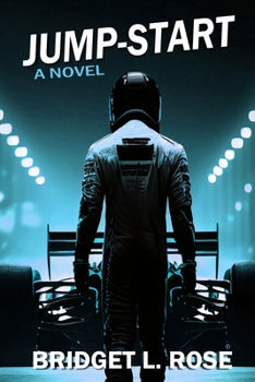 Jump-Start: A Novel - Book #1 of the Pitstop