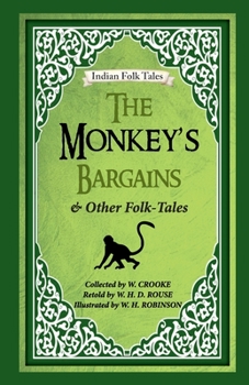 Paperback The Monkey's Bargains and Other Folk-tales Book
