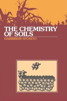 Hardcover The Chemistry of Soils Book