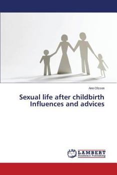 Paperback Sexual life after childbirth Influences and advices Book