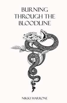 Paperback Burning Through the Bloodline Book