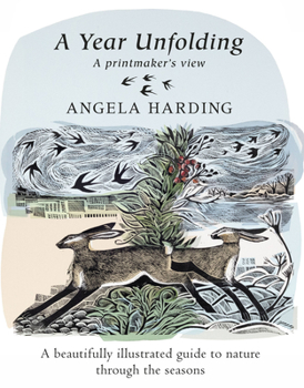 Hardcover A Year Unfolding: A Printmaker's View Book