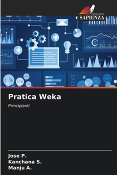 Paperback Pratica Weka [Italian] Book