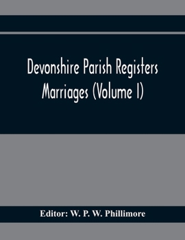 Paperback Devonshire Parish Registers. Marriages (Volume I) Book