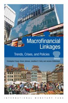 Paperback Macrofinancial Linkages: Trends, Crises, and Policies Book