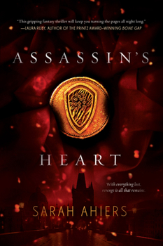 Assassin's Heart - Book #1 of the Assassin's Heart
