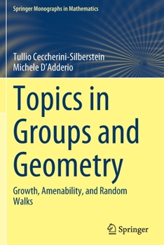 Paperback Topics in Groups and Geometry: Growth, Amenability, and Random Walks Book