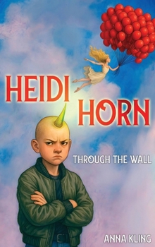 HEIDI HORN: THROUGH THE WALL