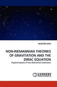 Paperback Non-Riemannian Theories of Gravitation and the Dirac Equation Book