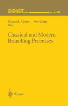 Paperback Classical and Modern Branching Processes Book