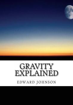 Paperback Gravity explained Book