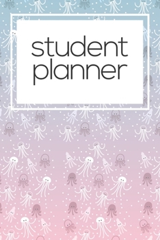 Paperback Student Planner: Gifts for Teen Girls Senior Class of 2020 Daily Diary and Journal Pastel Jellyfish Design Book