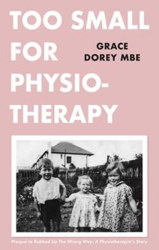 Paperback Too Small for Physiotherapy Book