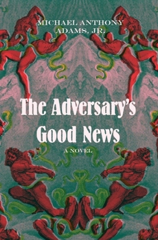 Paperback The Adversary's Good News Book