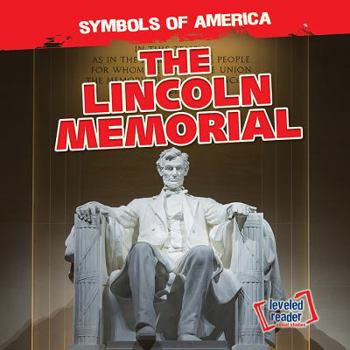 The Lincoln Memorial - Book  of the Symbols of America