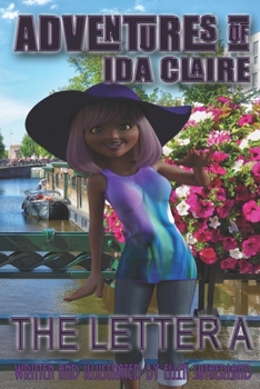 Paperback Adventures Of Ida Claire: The Letter A Book