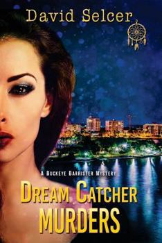 Paperback Dream Catcher Murders: A Buckeye Barrister Murder Book