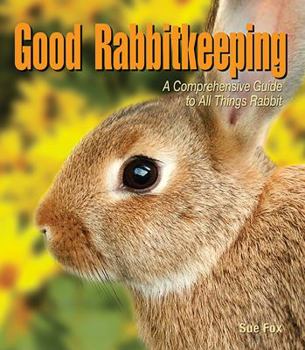 Paperback Good Rabbitkeeping Book