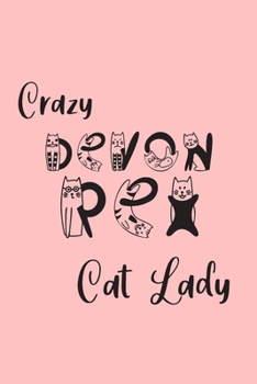 Paperback Crazy Devon Rex Cat Lady: Devon Rex Cat Gifts for Women - Undated Daily Planner - Featuring Cute Cat Letters on Pink Background Book