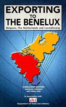 Paperback Exporting to the Benelux (Exporting Series) Book