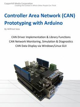 Paperback Controller Area Network Prototyping with Arduino Book