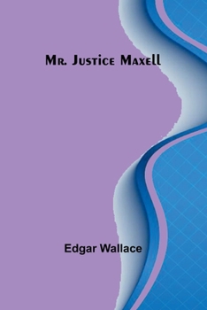 Paperback Mr. Justice Maxell Book