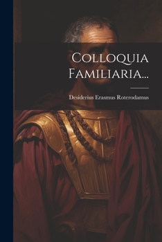 Paperback Colloquia Familiaria... [Latin] Book