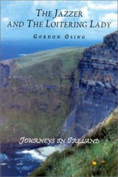 Paperback The Jazzer & The Loitering Lady Book