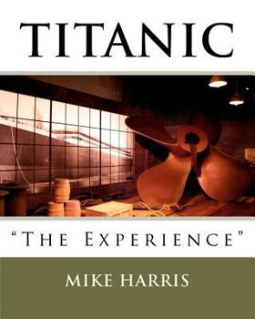 Paperback Titanic "The Experience" Book