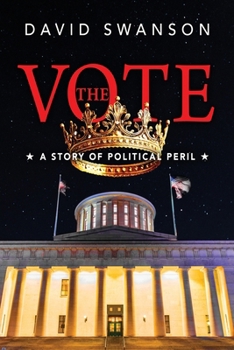 Paperback The Vote: A Story of Political Peril Book