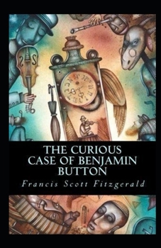 The Curious Case of Benjamin Button Illustrated
