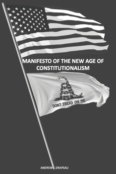Paperback Manifesto of the New Age of Constitutionalism Book