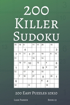 Paperback Killer Sudoku - 200 Easy Puzzles 10x10 (book 25) Book