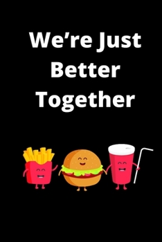 We're Just Better Together Prompt Journal