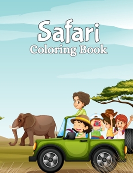 Paperback Safari Coloring Book: Stress Relieving Patterns African Safari Adult Coloring Book Featuring Savanna Landscape Scenes, African Safari Animal Book