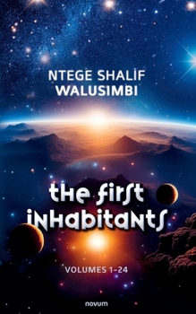 The First Inhabitants: Volumes 1-24