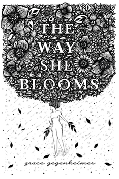 Paperback The Way She Blooms Book
