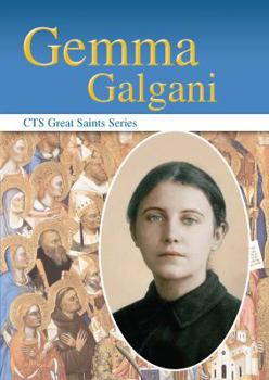 Paperback Gemma Galgani: Gem of Christ (CTS Great Saints) Book