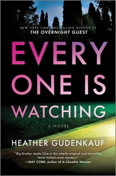 Hardcover Everyone Is Watching: A Locked-Room Thriller Book