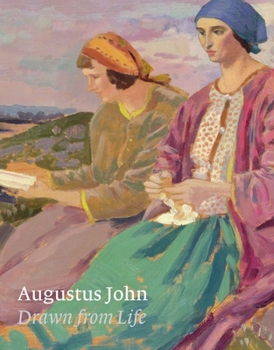 Paperback Augustus John: Drawn from Life Book