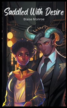 Paperback Saddled With Desire: An Interracial Monster Romance Book