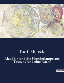 Paperback Alaeddin und die Wunderlampe aus Tausend und eine Nacht [German] Book