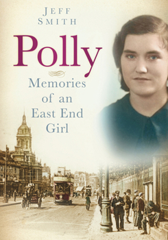 Paperback Polly: Memories of an East End Girl Book