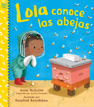 Paperback Lola Conoce Las Abejas (Spanish Edition) [Spanish] Book