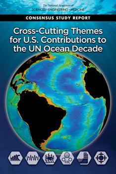 Paperback Cross-Cutting Themes for U.S. Contributions to the Un Ocean Decade Book