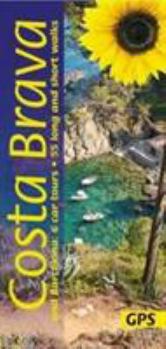 Costa Brava and Barcelona: 6 Car Tours, 55 Long and Short Walks (Landscapes)