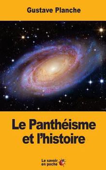 Paperback Le Panthéisme et l'histoire [French] Book