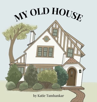 Hardcover My Old House Book