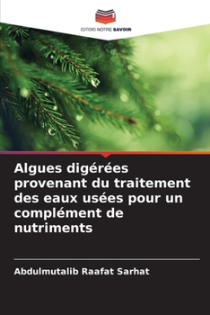 Paperback Algues digérées provenant du traitement des eaux usées pour un complément de nutriments [French] Book