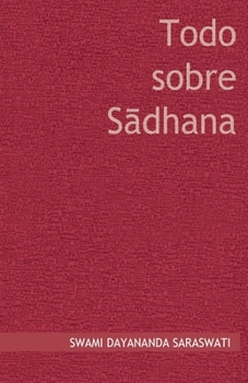 Paperback Todo sobre Sadhana [Spanish] Book